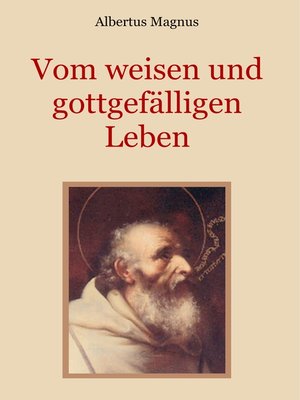 cover image of Vom weisen und gottgefälligen Leben, das ist